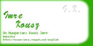 imre kousz business card